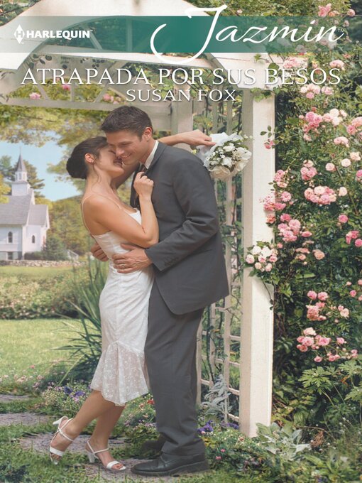 Title details for Atrapada por sus besos by Susan Fox - Available